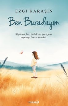 Ben Buradayım - Ezgi Karaşin PDF İndir