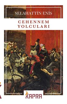 Cehennem Yolcuları - Selahattin Enis PDF İndir