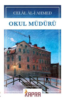 Okul Müdürü - Celal Al-i Ahmed PDF İndir