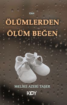 Ölümlerden Ölüm Beğen - Melike Azeri Taşer PDF İndir