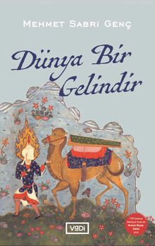 Dünya Bir Gelindir - Mehmet Sabri Genç PDF İndir