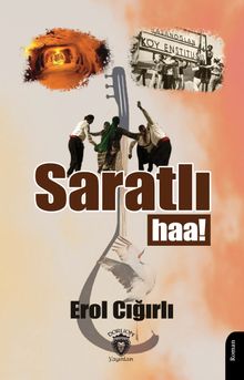 Saratlı Haaa! - Erol Cığırlı PDF İndir