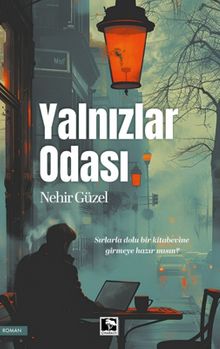 Yalnızlar Odası - Nehir Güzel PDF İndir