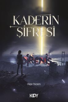 Kaderin Şifresi Direniş - Hızır Narin PDF İndir