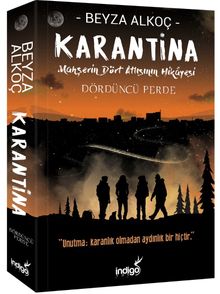 Karantina / Dördüncü Perde - Beyza Alkoç PDF İndir