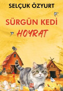 Sürgün Kedi Hoyrat - Selçuk Özyurt PDF İndir