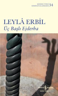 Üç Başlı Ejderha - Leyla Erbil PDF İndir
