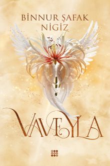 Vaveyla 4 / Şira Eşiği - Binnur Şafak Nigiz PDF İndir