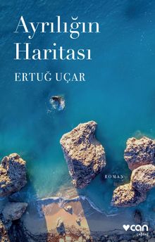 Ayrılığın Haritası - Ertuğ Uçar PDF İndir