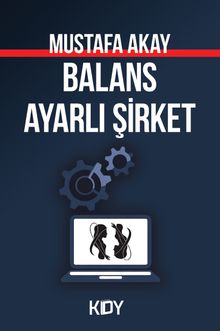 Balans Ayarlı Şirket - Mustafa Akay PDF İndir