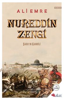 Nureddin Zengi / Şark'ın Kandili - Ali Emre PDF İndir