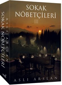 Sokak Nöbetçileri 3 - Aslı Arslan PDF İndir