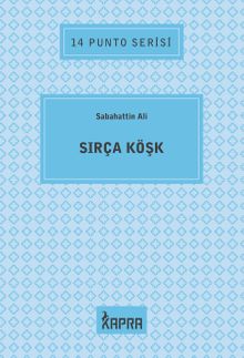 Sırça Köşk / 14 Punto Serisi - Sabahattin Ali PDF İndir