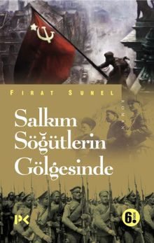 Salkım Söğütlerin Gölgesinde - Fırat Sunel PDF İndir