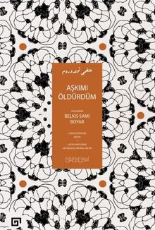 Aşkımı Öldürdüm - Belkıs Sami Boyar PDF İndir