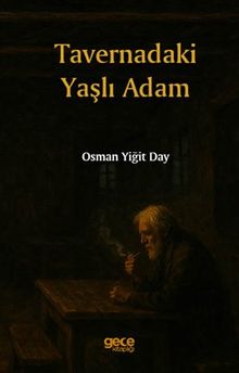 Tavernadaki Yaşlı Adam - Osman Yiğit Day PDF İndir