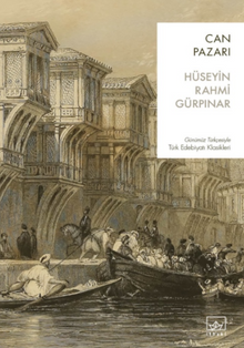 Can Pazarı - Hüseyin Rahmi Gürpınar PDF İndir