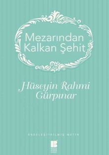 Mezarından Kalkan Şehit - Hüseyin Rahmi Gürpınar PDF İndir