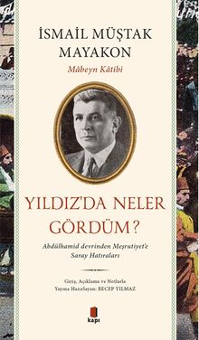 Yıldız'da Neler Gördüm? - İ. Müştak Mayakon PDF İndir