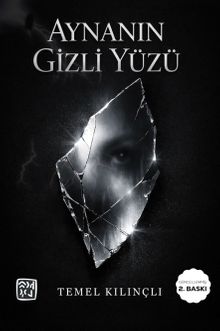 Aynanın Gizli Yüzü - Temel Kılınçlı PDF İndir