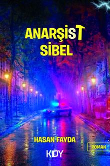 Anarşist Sibel - Hasan Fayda PDF İndir