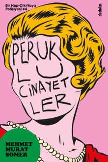 Peruklu Cinayetler - Mehmet Murat Somer