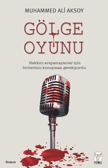 Gölge Oyunu - Muhammed Ali Aksoy PDF İndir