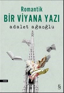 Romantik Bir Viyana Yazı - Adalet Ağaoğlu PDF İndir