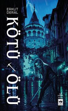 Kötü Ölü - Erkut Deral PDF İndir