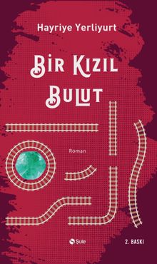 Bir Kızıl Bulut - Hayriye Yerliyurt PDF İndir