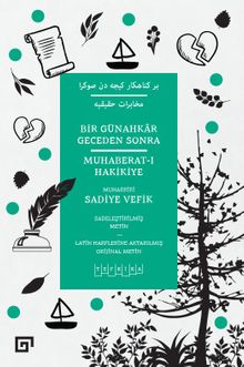 Bir Günahkar Geceden Sonra / Muhaberat-ı Hakikiye - Sadiye Vefik PDF İndir