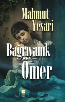 Bağrıyanık Ömer - Mahmut Yesari PDF İndir