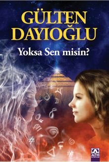 Yoksa Sen misin? - Gülten Dayıoğlu PDF İndir