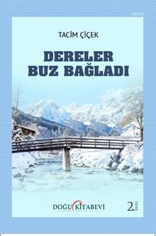 Dereler Buz Bağladı - Tacim Çiçek PDF İndir