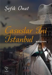 Casuslar İni İstanbul - VARLIK YAYINLARI PDF İndir