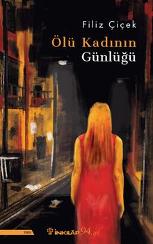 Ölü Kadının Günlüğü - Filiz Çiçek PDF İndir
