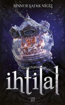 İhtilal 4 - Zefir - Binnur Şafak Nigiz PDF İndir