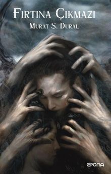 Fırtına Çıkmazı - Murat S. Dural PDF İndir