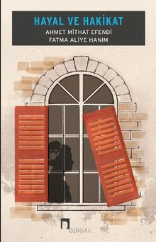Hayal Ve Hakikat - Ahmet Mithat Efendi PDF İndir