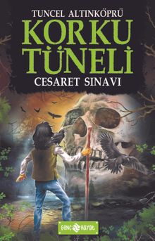 Cesaret Sınavı / Korku Tüneli - Psikolog Tuncel Altınköprü