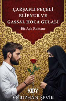 Çarşaflı Peçeli Elifnur ve Gassal Hoca Gülali - Oğuzhan  Şevik PDF İndir