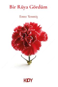 Bir Rüya Gördüm - Emre Yenmiş PDF İndir