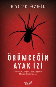 Örümceğin Ayak İzi - Haluk Özdil PDF İndir