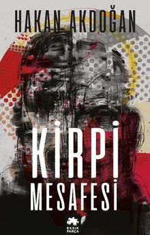 Kirpi Mesafesi - Hakan Akdoğan PDF İndir