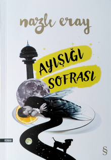 Ayışığı Sofrası - Nazlı Eray PDF İndir