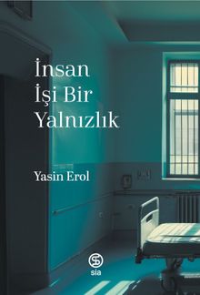 İnsan İşi Bir Yalnızlık - Yasin Erol PDF İndir