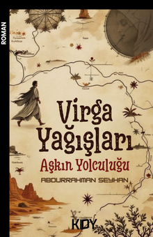 Virga Yağışları Aşkın Yolculuğu - Abdurrahman Seyhan