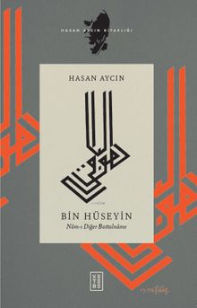 Bin Hüseyin  Nam-ı Diğer Battalname - Hasan Aycın PDF İndir