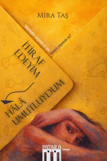 İtiraf Edeyim Hala Umutluydum - Mira Taş PDF İndir