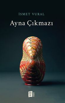 Ayna Çıkmazı - İsmet Vural PDF İndir